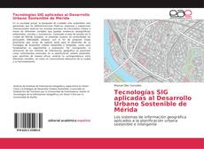 Portada del libro de Tecnologías SIG aplicadas al Desarrollo Urbano Sostenible de Mérida
