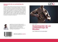 Bookcover of Guionización de un cortometraje de ficción: