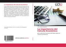 Bookcover of La importancia del Cálculo Económico