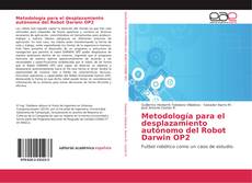 Capa do livro de Metodología para el desplazamiento autónomo del Robot Darwin OP2 