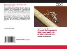 Обложка Conrol del mosquio Aedes aegypi con producos naurales