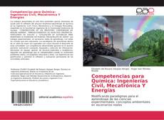 Portada del libro de Competencias para Química: Ingenierías Civil, Mecatrónica Y Energías