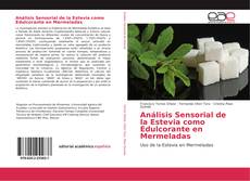 Capa do livro de Análisis Sensorial de la Estevia como Edulcorante en Mermeladas 