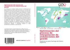 Capa do livro de Optimización del proceso de interpolación de ondulaciones del geoide 