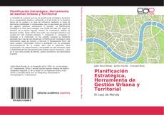 Обложка Planificación Estratégica, Herramienta de Gestión Urbana y Territorial