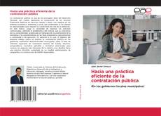 Bookcover of Hacia una práctica eficiente de la contratación pública