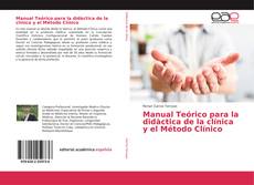 Manual Teórico para la didàctica de la clínica y el Método Clínico的封面