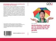 Borítókép a  Actividades Ludicas en la enseñanza de Ecuaciones de 1er grado - hoz