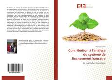 Capa do livro de Contribution à l’analyse du système de financement bancaire 