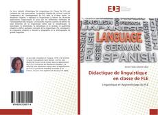Bookcover of Didactique de linguistique en classe de FLE