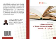 Capa do livro de Le Christ comme l'Universel concret chez B. Forte et Ch. Duquoc 