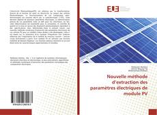 Buchcover von Nouvelle méthode d’extraction des paramètres électriques de module PV