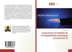 Couverture de Importance et fiabilité de la comptabilité analytique à travers les SI