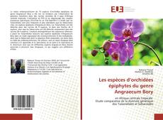 Les espèces d’orchidées épiphytes du genre Angraecum Bory的封面