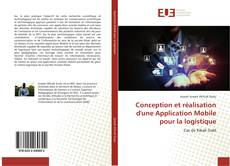 Capa do livro de Conception et réalisation d'une Application Mobile pour la logistique 