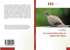 Bookcover of Les tourterelles dans la région des Ziban