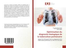 Buchcover von Optimisation du diagnostic biologique de la tuberculose pulmonaire
