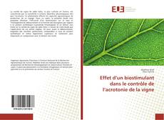 Copertina di Effet d’un biostimulant dans le contrôle de l’acrotonie de la vigne