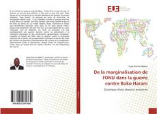 Buchcover von De la marginalisation de l'ONU dans la guerre contre Boko Haram