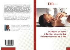 Borítókép a  Pratiques de soins infantiles et survie des enfants de moins de 5 ans - hoz