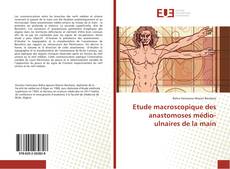 Buchcover von Etude macroscopique des anastomoses médio-ulnaires de la main