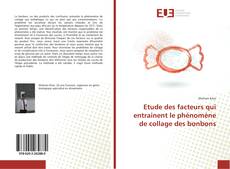 Capa do livro de Etude des facteurs qui entrainent le phénomène de collage des bonbons 