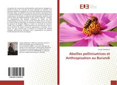 Bookcover of Abeilles pollinisatrices et Anthropisation au Burundi