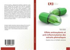 Bookcover of Effets antioxydants et anti-inflammatoires des extraits phénoliques