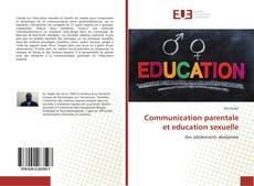 Copertina di Communication parentale et education sexuelle