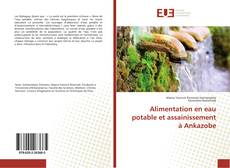 Bookcover of Alimentation en eau potable et assainissement à Ankazobe