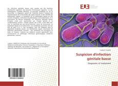 Capa do livro de Suspicion d'infection génitale basse 