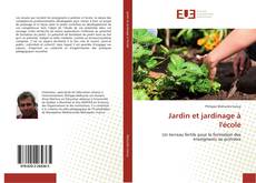 Buchcover von Jardin et jardinage à l'école