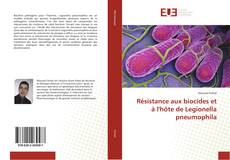 Buchcover von Résistance aux biocides et à l'hôte de Legionella pneumophila