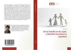 Buchcover von De la famille et du sujet. L'identité narrative en question