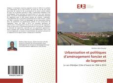 Copertina di Urbanisation et politiques d’aménagement foncier et de logement