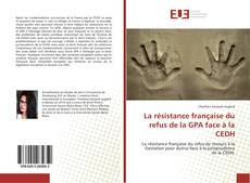 Bookcover of La résistance française du refus de la GPA face à la CEDH