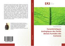 Capa do livro de Caractéristiques écologiques des forêts denses humides des Comores 