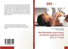 Capa do livro de Manifestations post vaccin et enfants exposés au VIH de 2 à 11 mois 