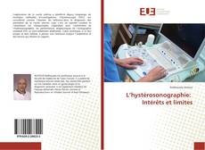 Portada del libro de L’hystérosonographie: Intérêts et limites