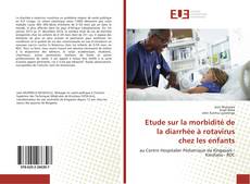 Capa do livro de Etude sur la morbidité de la diarrhée à rotavirus chez les enfants 