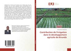 Copertina di Contribution de l'irrigation dans le développement agricole de Kirundo