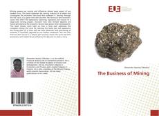 Portada del libro de The Business of Mining