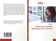 Buchcover von L'Étude Des Propriétés Magnétiques Des Cuprates
