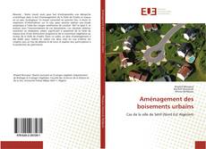 Bookcover of Aménagement des boisements urbains