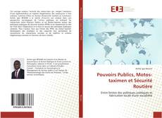 Pouvoirs Publics, Motos-taximen et Sécurité Routière kitap kapağı