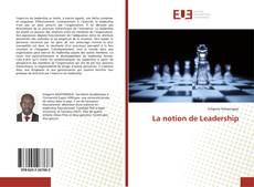 Couverture de La notion de Leadership