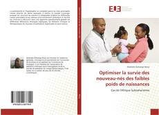 Portada del libro de Optimiser la survie des nouveau-nés des faibles poids de naissances