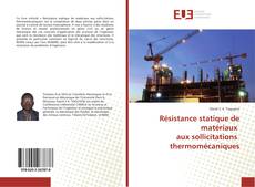 Buchcover von Résistance statique de matériaux aux sollicitations thermomécaniques