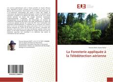 Bookcover of La Foresterie appliquée à la Télédétection aérienne