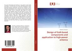 Design of GaN-based components and application to high-power antenna的封面